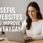 Useful Websites to Improve Everyday