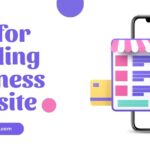 Tips for Building your next Business Website