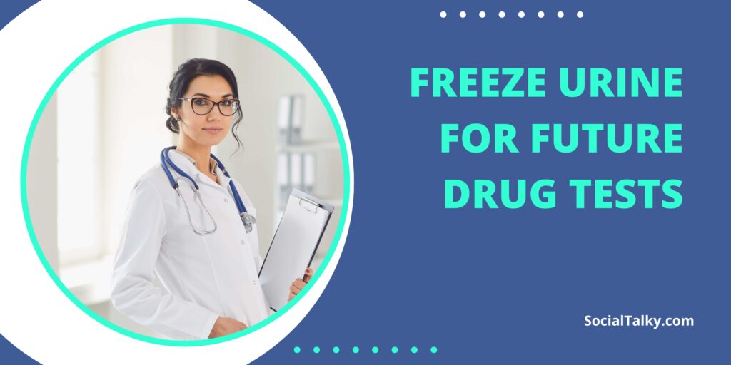 Can You Freeze Urine for Future Drug Tests? 1 Freeze Urine for Future Drug Tests scaled