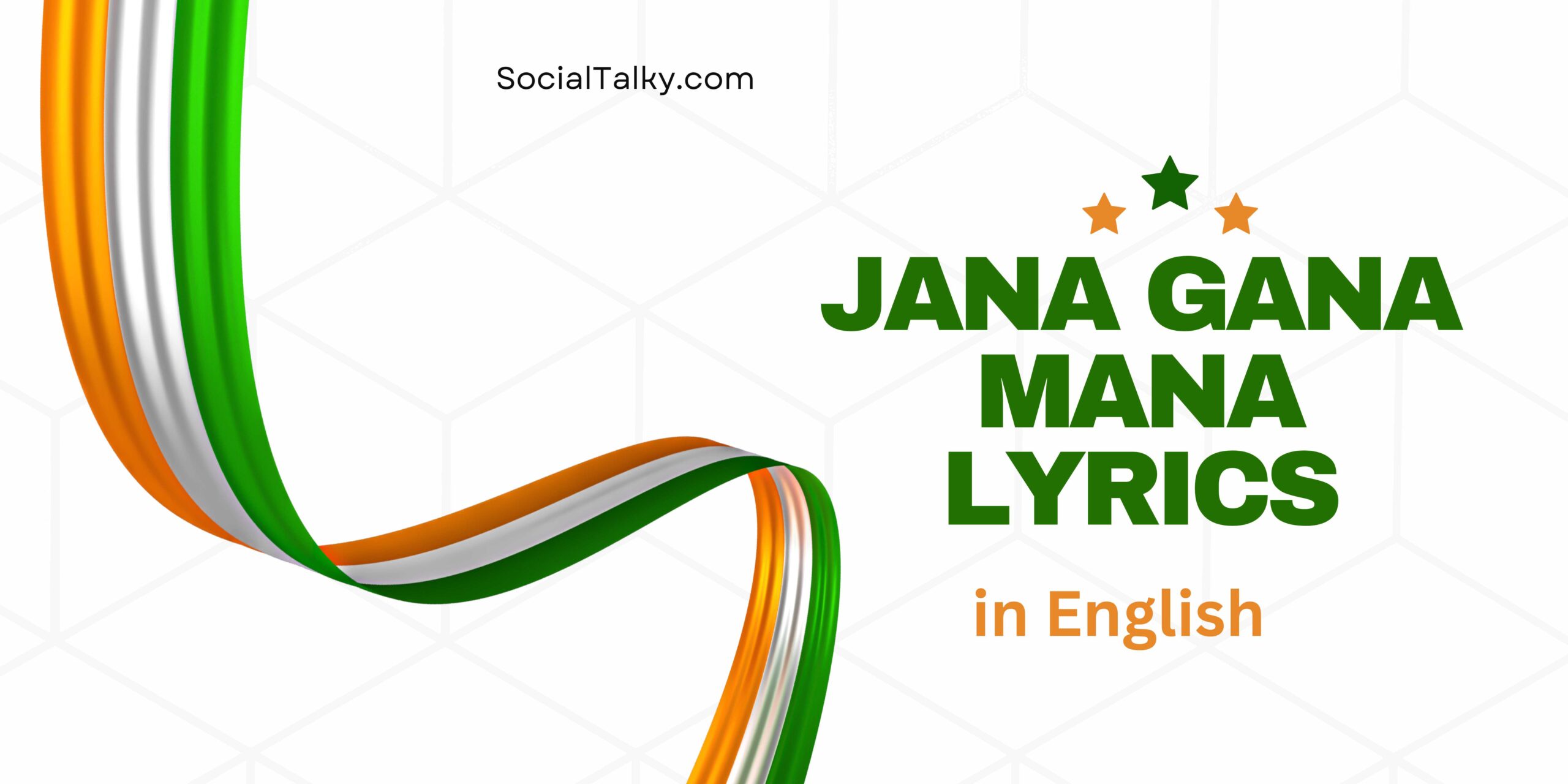 Jana Gana Mana Lyrics in English (Facts and History of National Anthem of India)