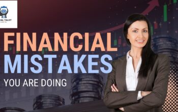 Mistakes that destroy your Financial Life