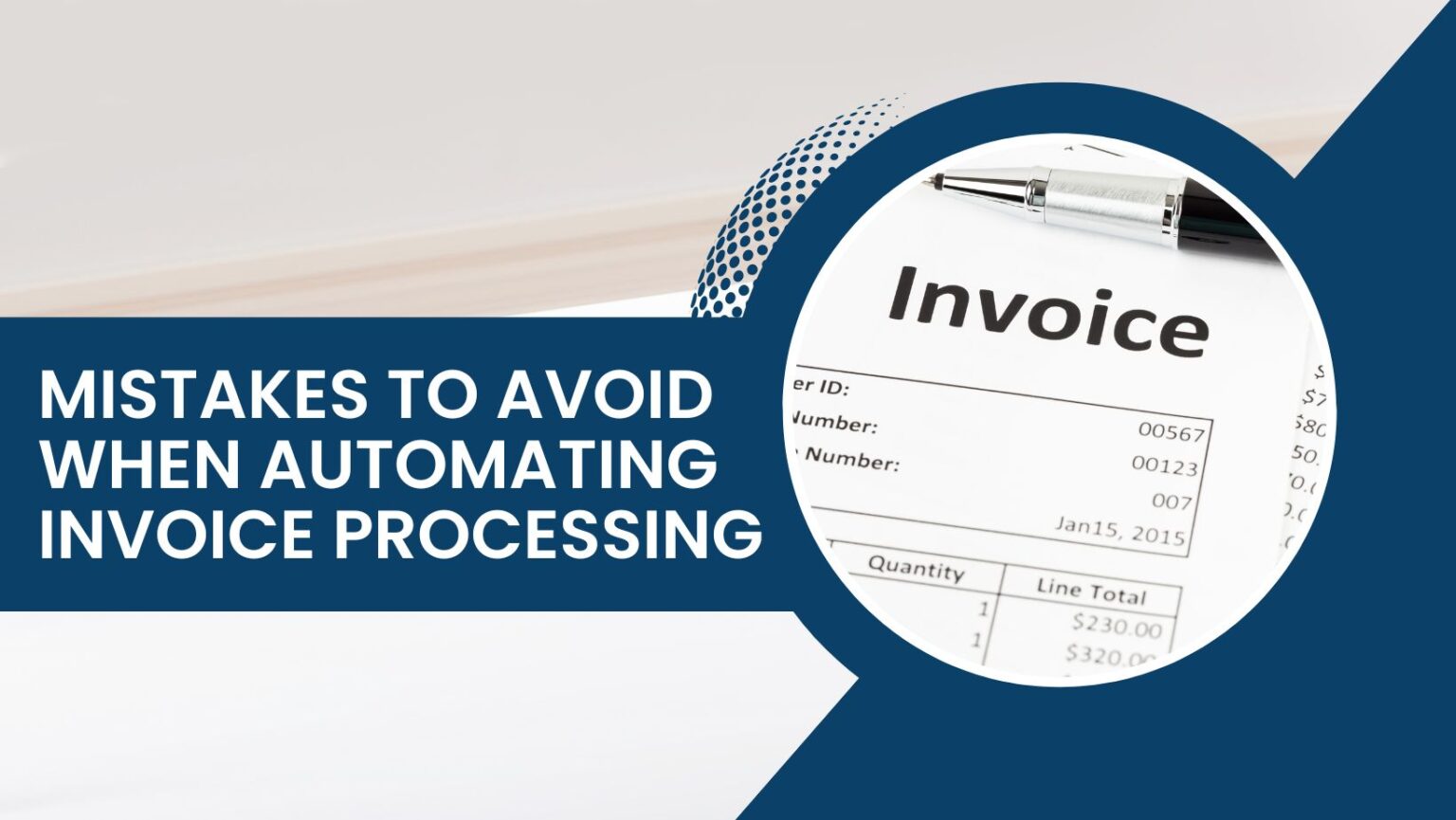 Invoice Processing Automation: Pitfalls And Outsourcing Solutions