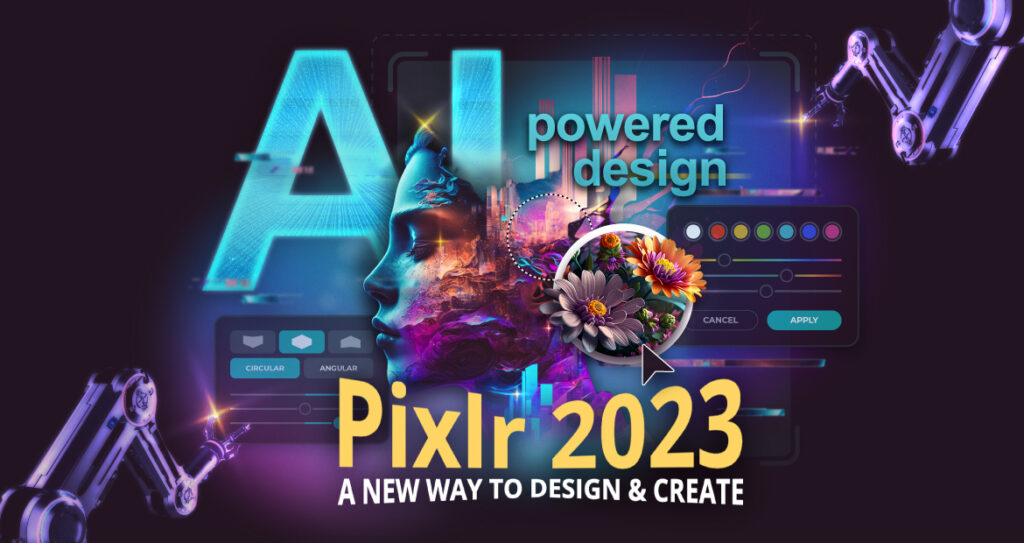 When Editing Becomes a Form of Creativity: Exploring Pixlr, the Ultimate Online Photoshop Powered by AI 1 ultimate online photoshop powered by ai
