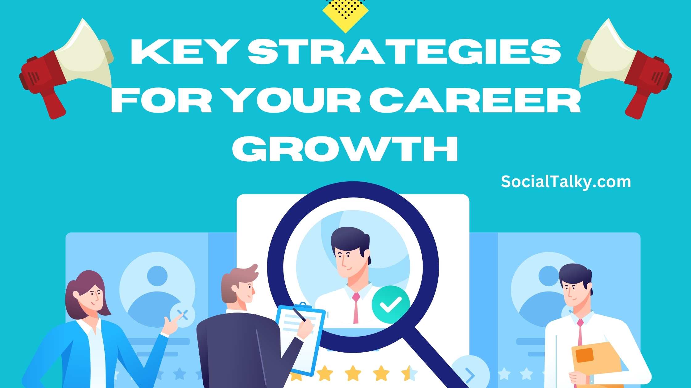 Key Strategies for Your Career Growth