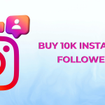 Buy 10K Instagram Followers