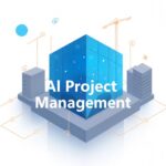 AI Tools for Project Management