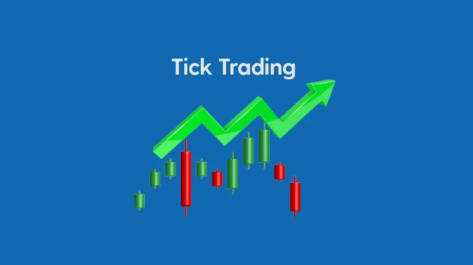 Tick Trading