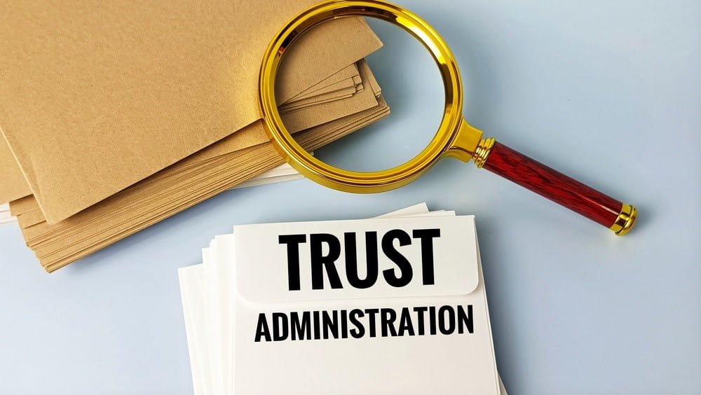 legal support for trust administration matters
